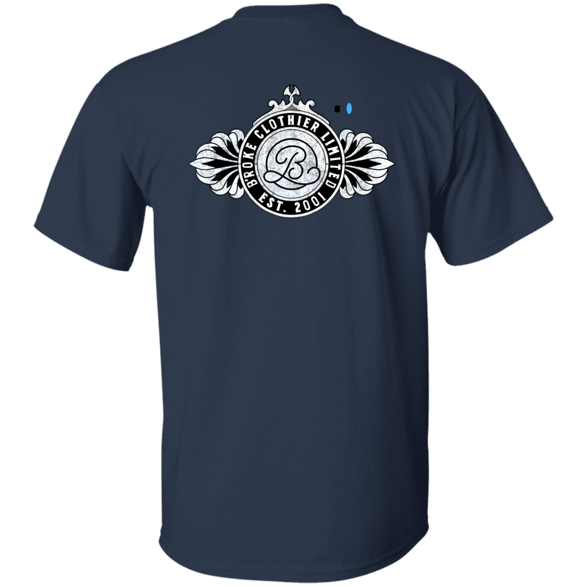 B'roke Clothier Limited - PRIVATE LABEL LTD. EDITION NO. 1B T-Shirt