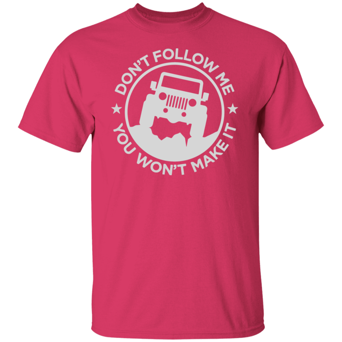 JEEP DON’T FOLLOW ME TEE