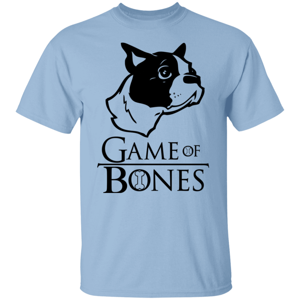 GAME OF BONES BOSTON TERRIER DOG TEE