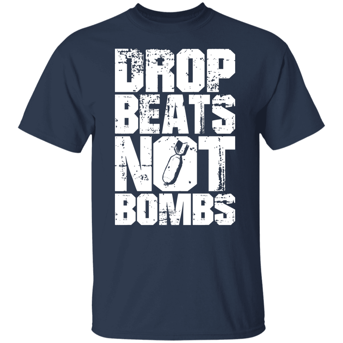 DROP BEATS NOT BOMBS TEE