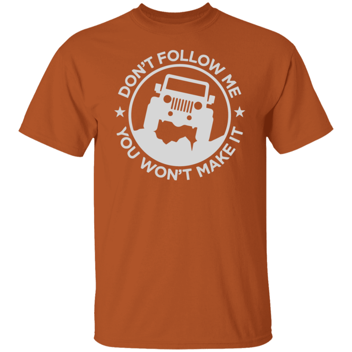 JEEP DON’T FOLLOW ME TEE
