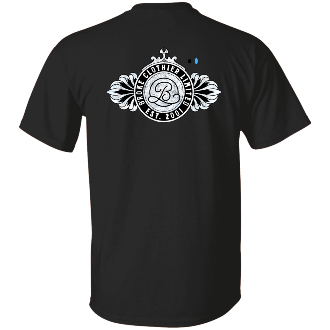 B'roke Clothier Limited - PRIVATE LABEL LTD. EDITION NO. 1A T-Shirt