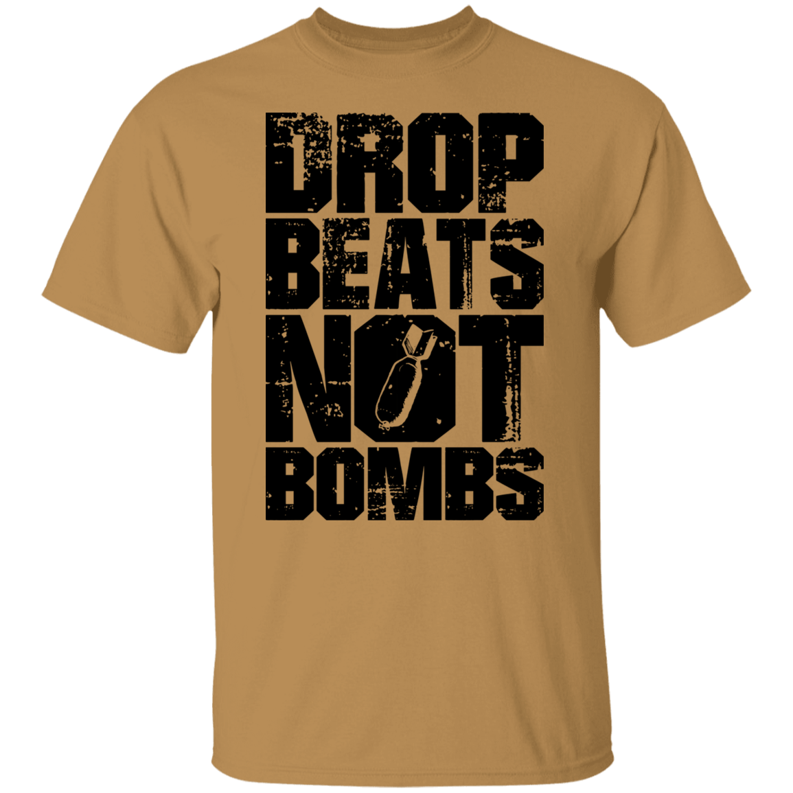 DROP BEATS NOT BOMBS TEE