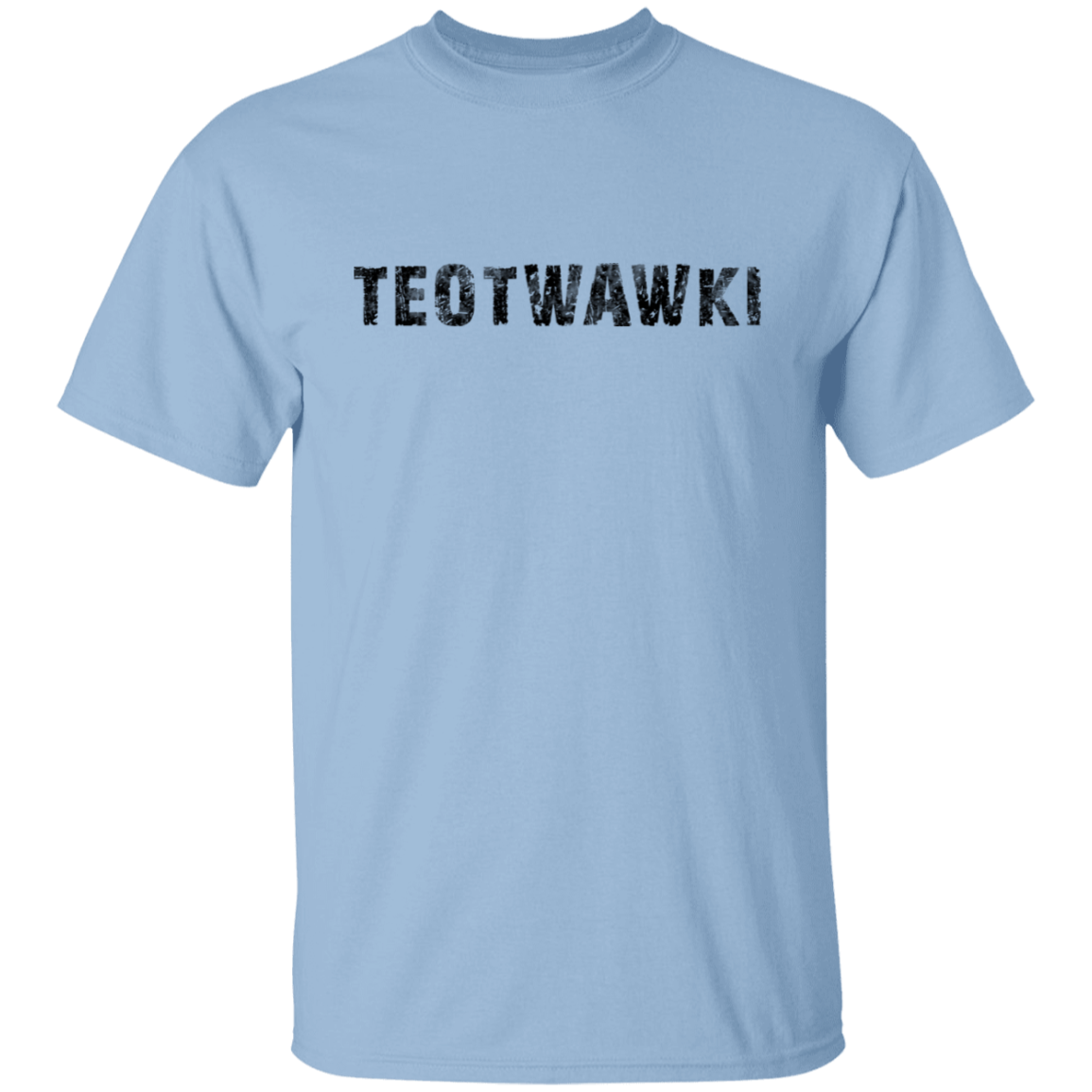 TEOTWAWKI THE END OF THE WORLD TEE
