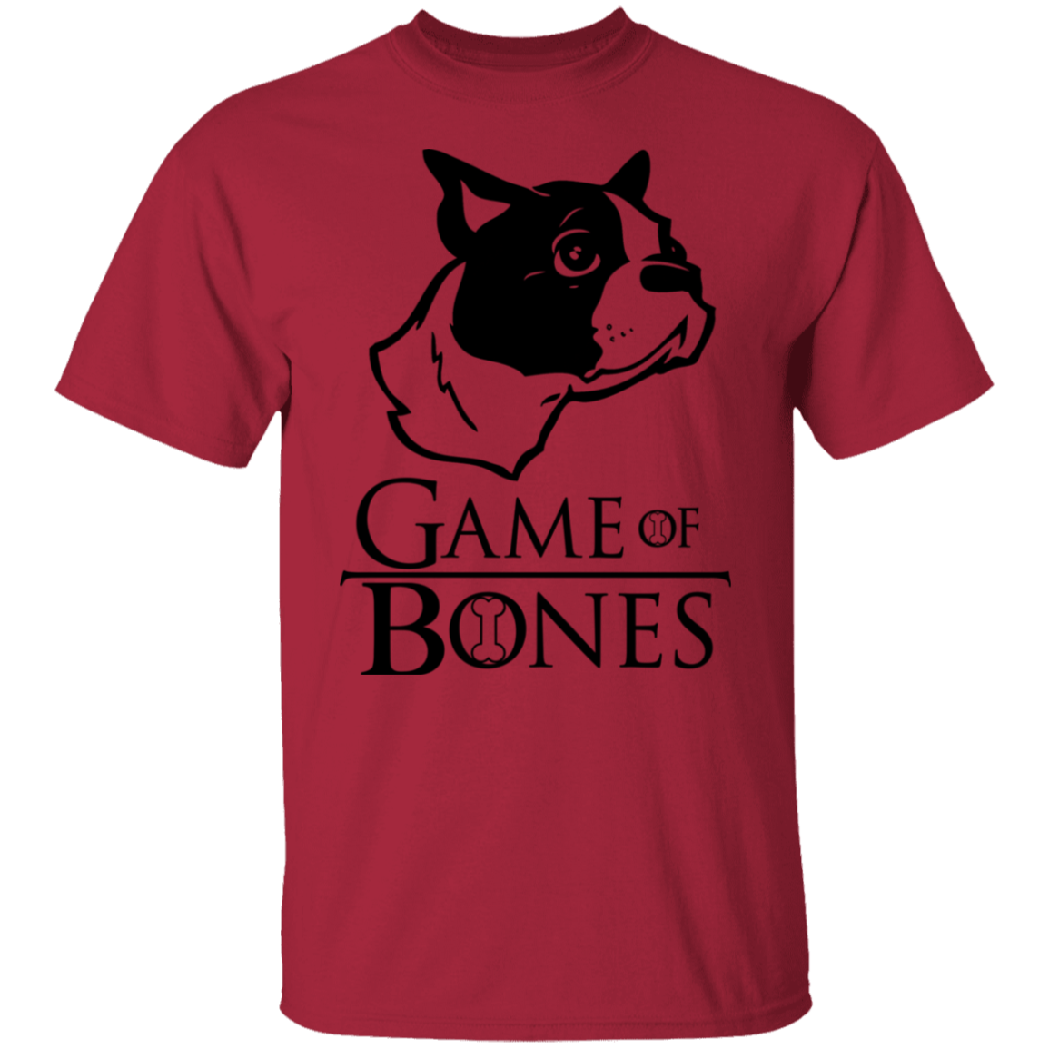 GAME OF BONES BOSTON TERRIER DOG TEE