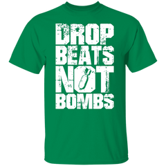 DROP BEATS NOT BOMBS TEE