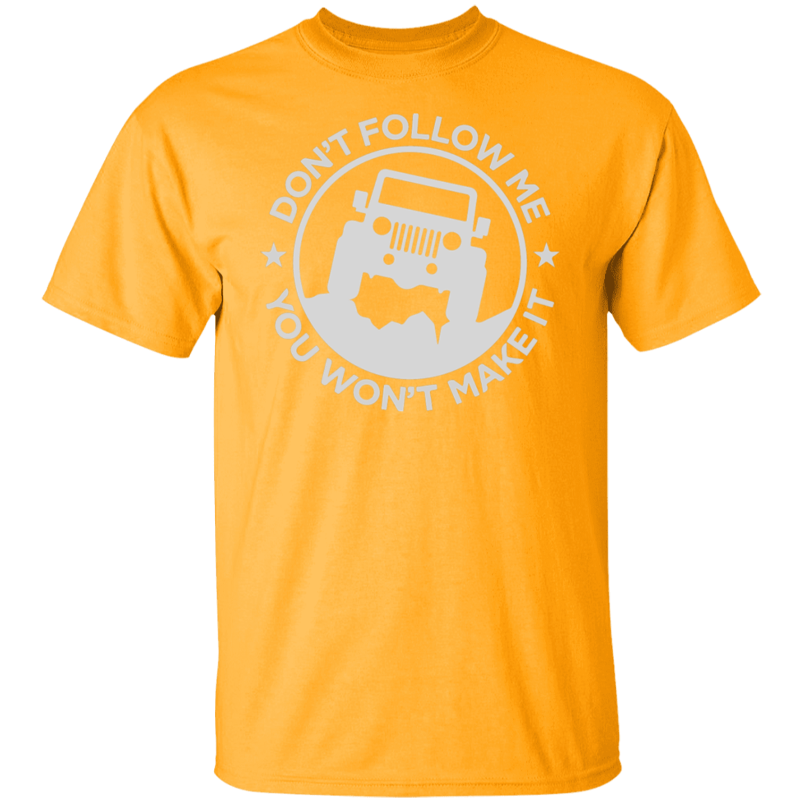 JEEP DON’T FOLLOW ME TEE