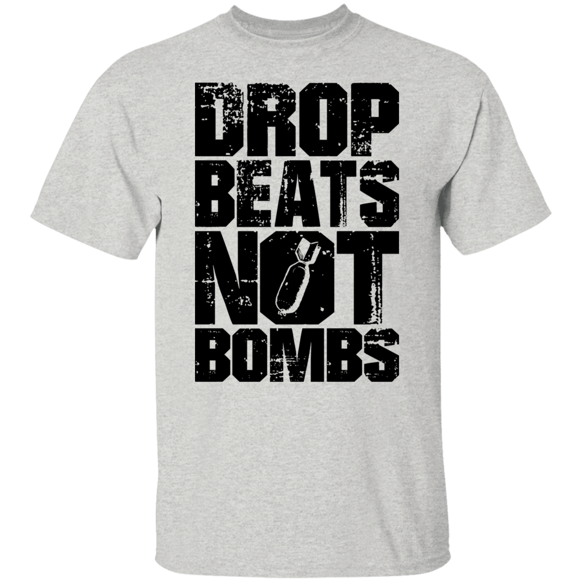 DROP BEATS NOT BOMBS TEE