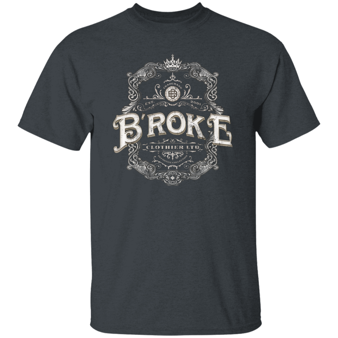 B'roke Clothier Limited - PRIVATE LABEL LTD. EDITION NO. 15A T-Shirt