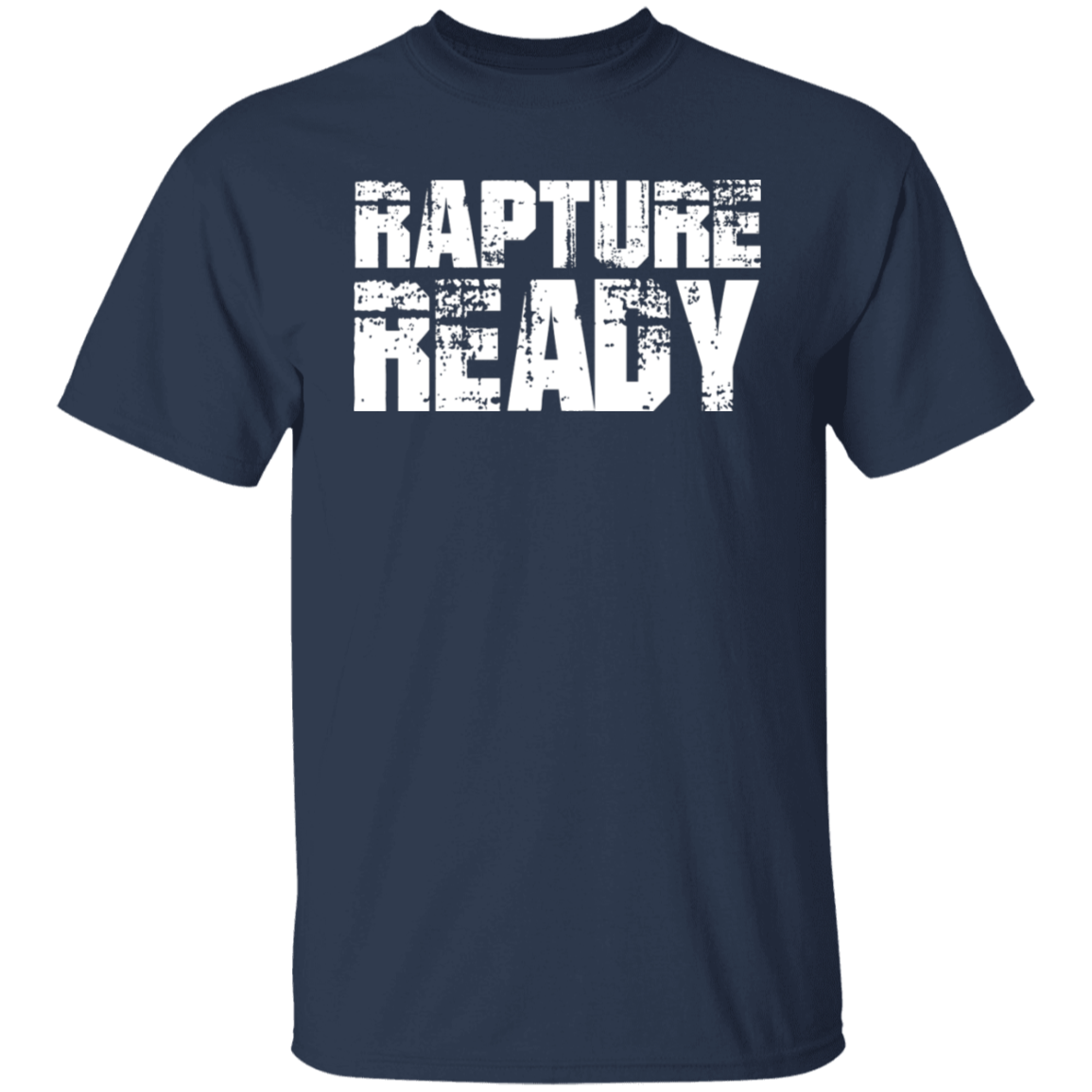 RAPTURE READY TEE