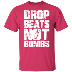 DROP BEATS NOT BOMBS TEE