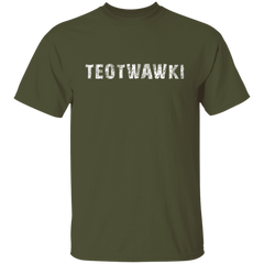 TEOTWAWKI THE END OF THE WORLD TEE