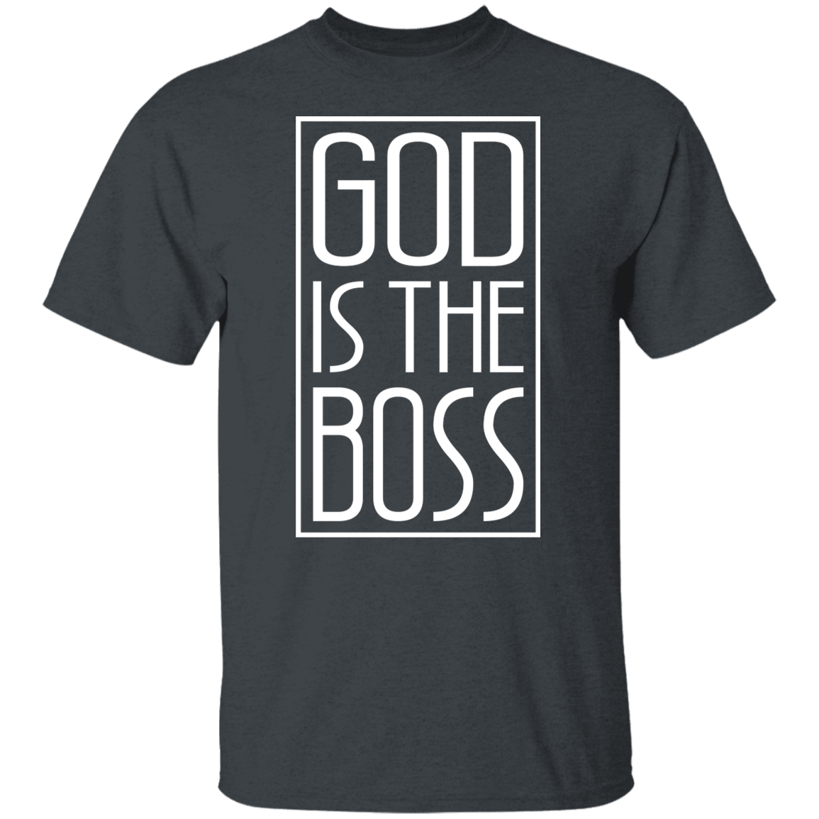 GOD IS THE BOSS TEE