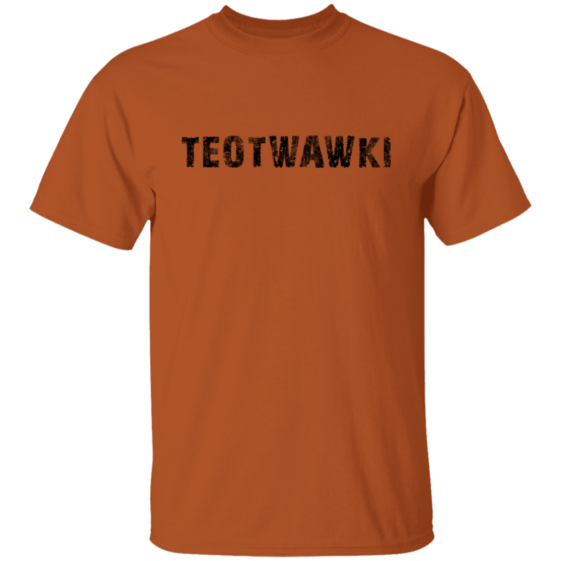 TEOTWAWKI THE END OF THE WORLD TEE