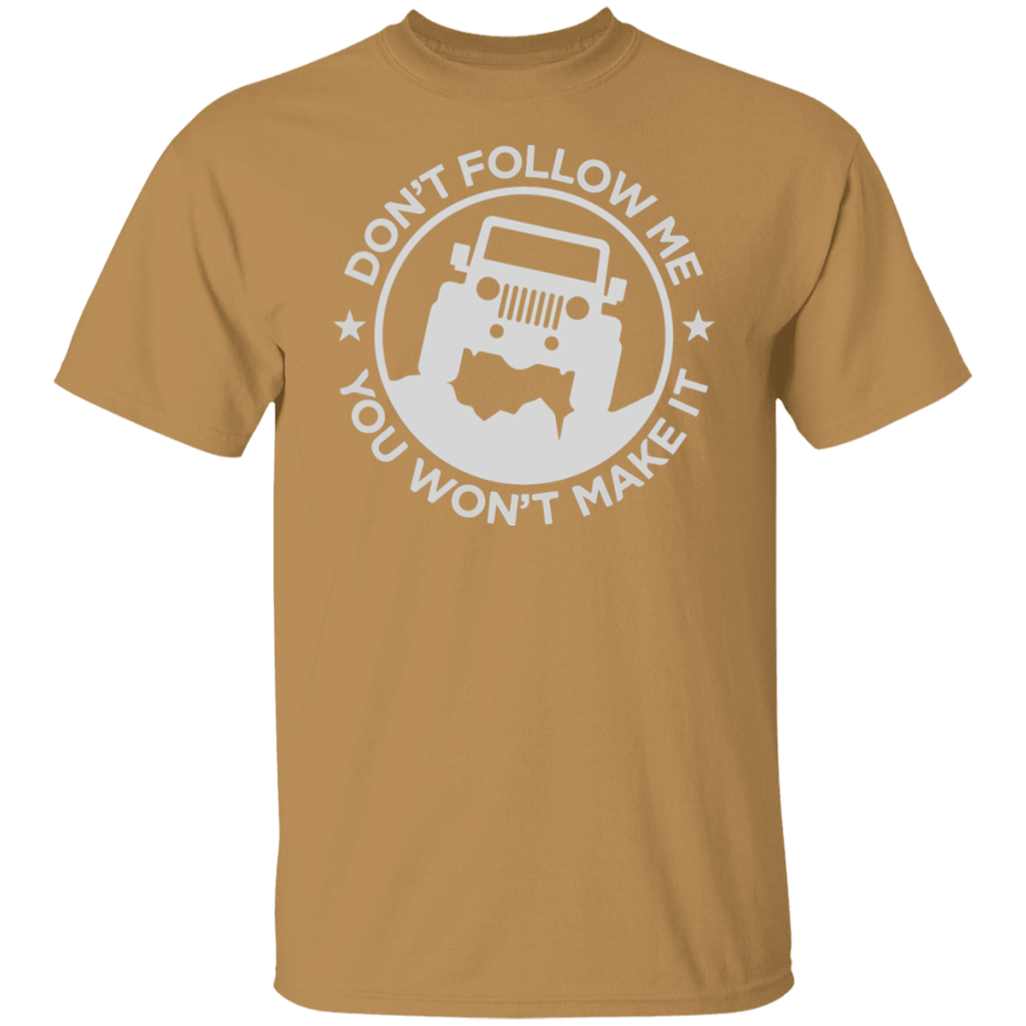 JEEP DON’T FOLLOW ME TEE