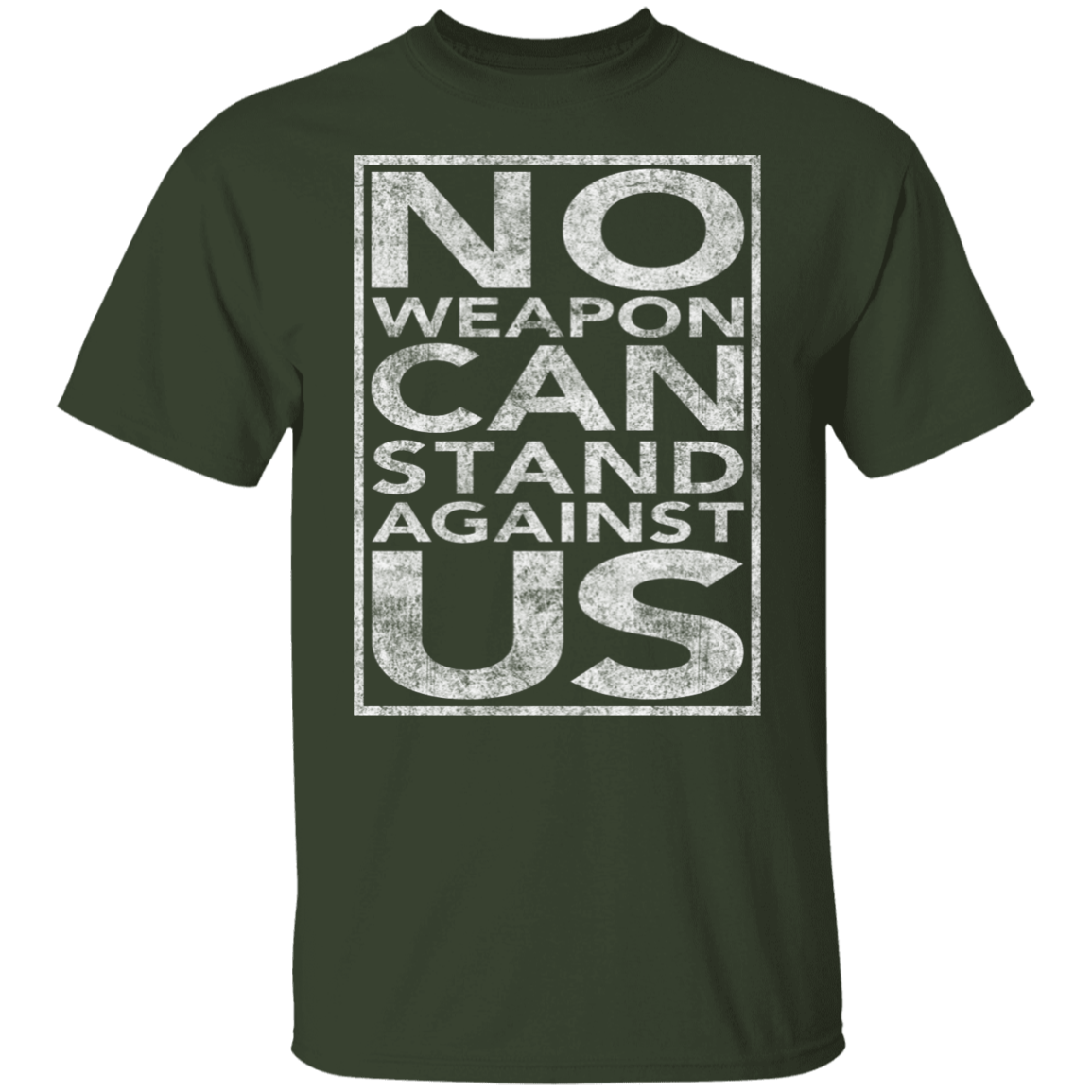 NO WEAPON CAN STAND AGAINST US TEE