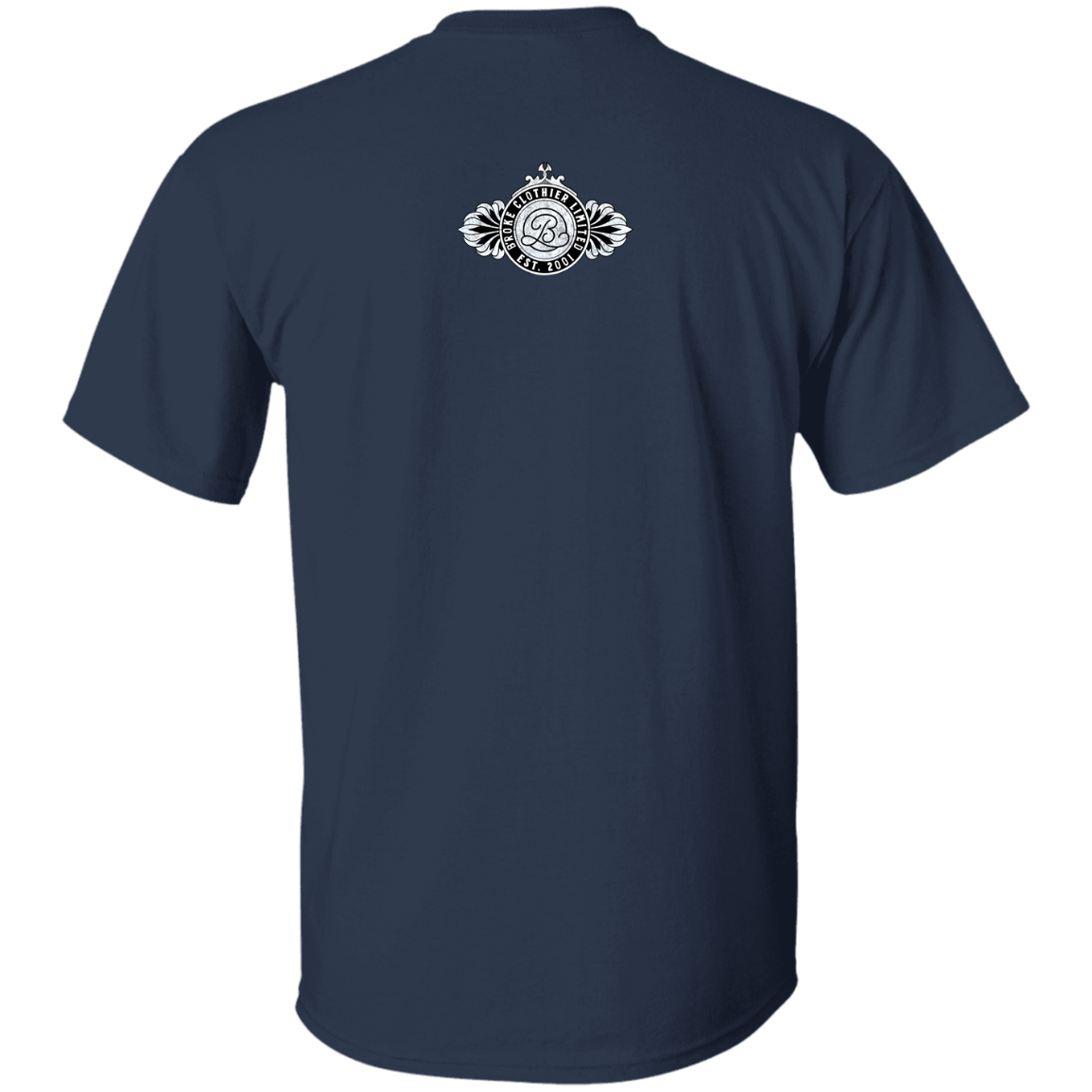 B'roke Clothier Limited - PRIVATE LABEL LTD. EDITION NO. 2B T-Shirt