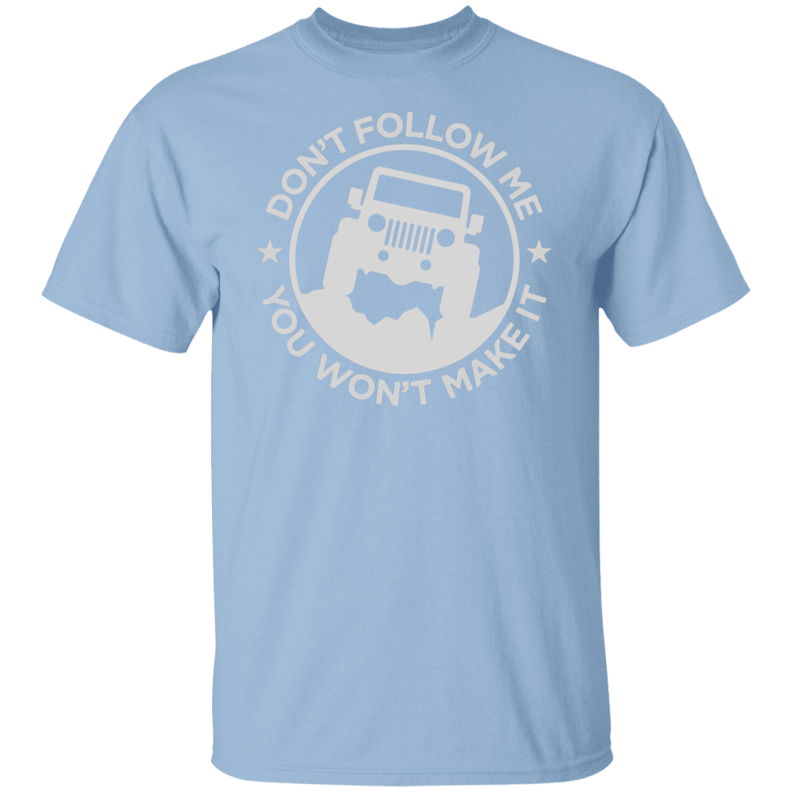JEEP DON’T FOLLOW ME TEE