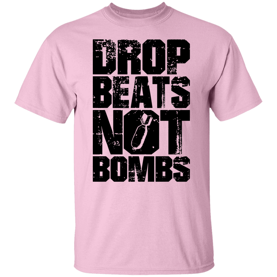 DROP BEATS NOT BOMBS TEE