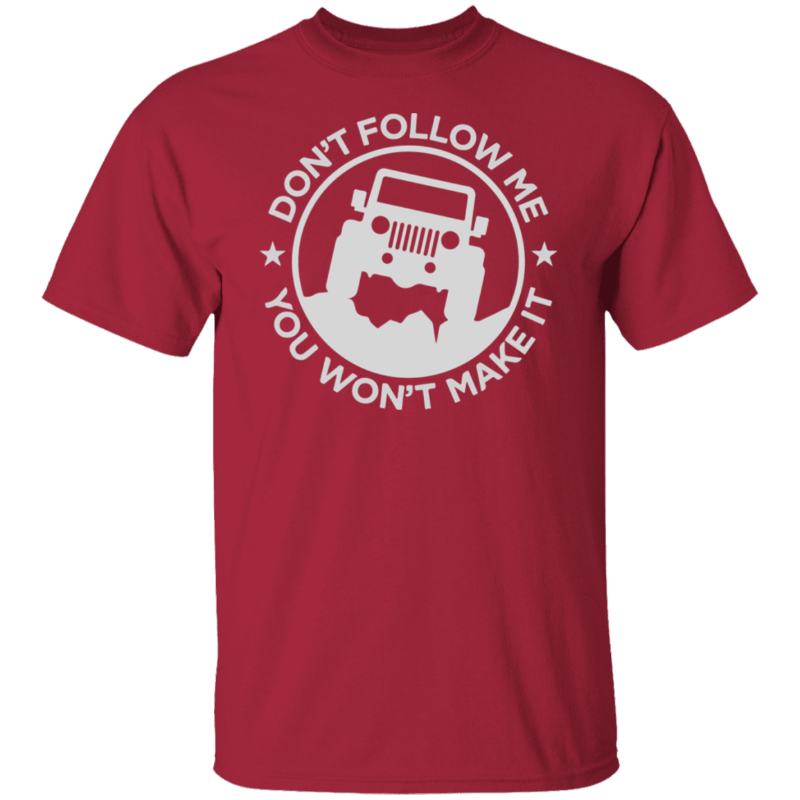 JEEP DON’T FOLLOW ME TEE
