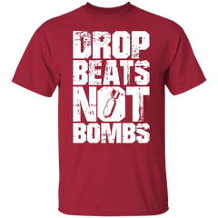 DROP BEATS NOT BOMBS TEE