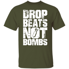 DROP BEATS NOT BOMBS TEE