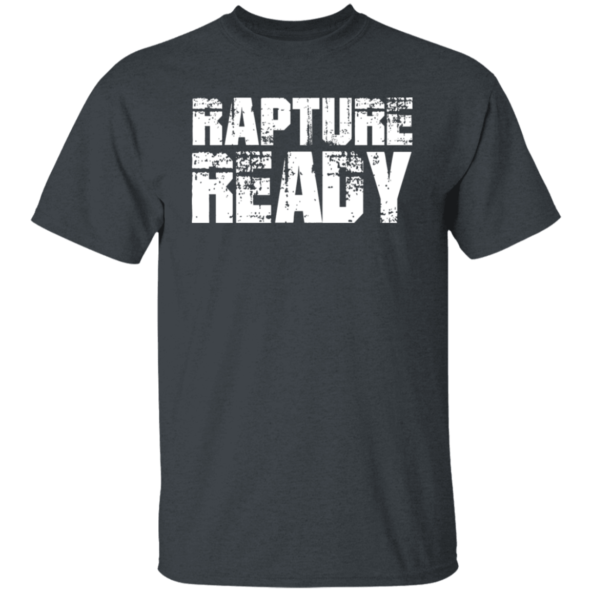 RAPTURE READY TEE