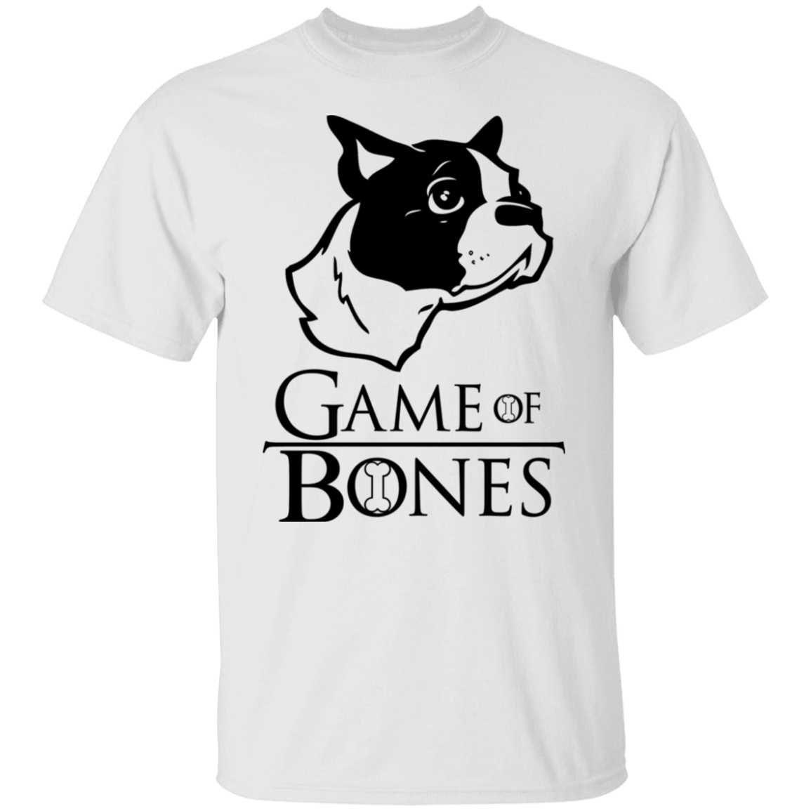 GAME OF BONES BOSTON TERRIER DOG TEE