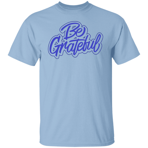 BE GRATEFUL TEE