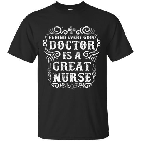 BEHIND EVERY DOCTOR T-SHIRT