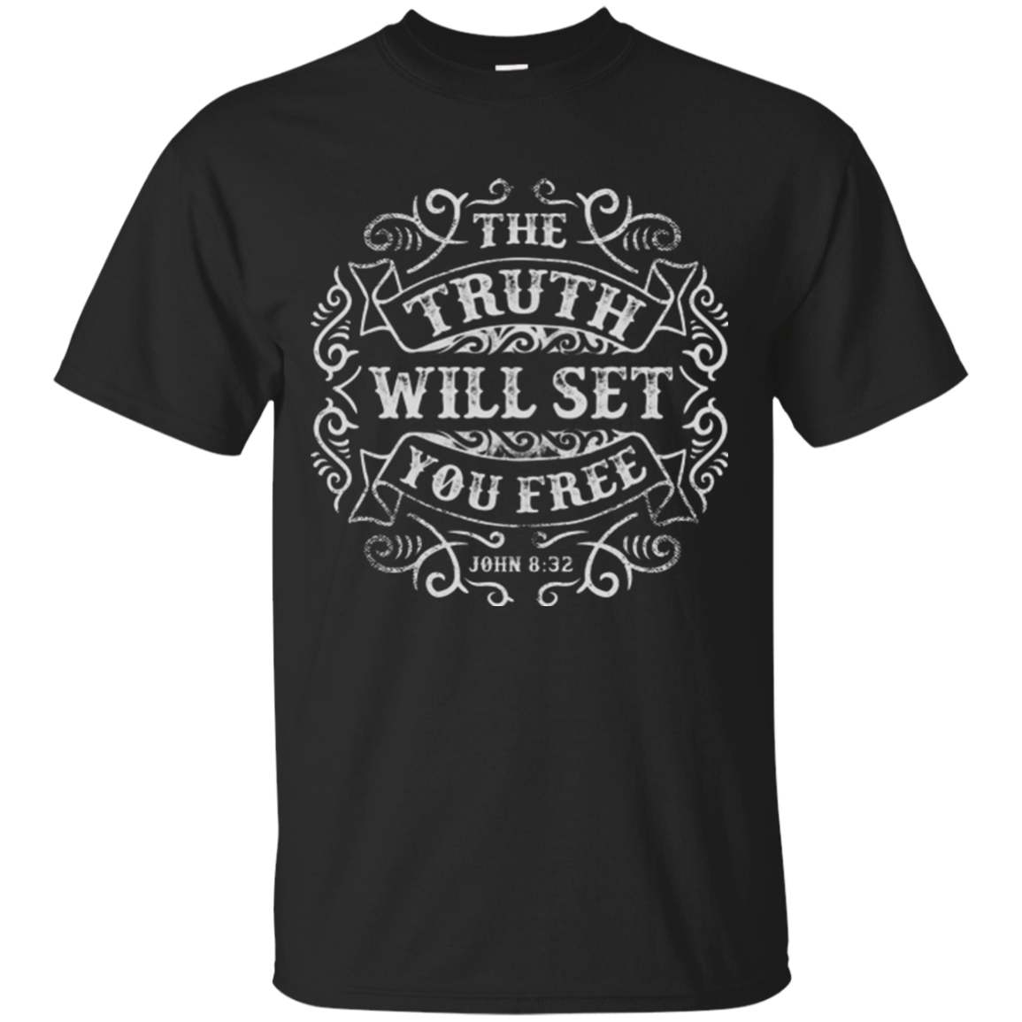 THE TRUTH WILL SET YOU FREE T-SHIRT