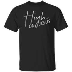 HIGH ON JESUS TEE