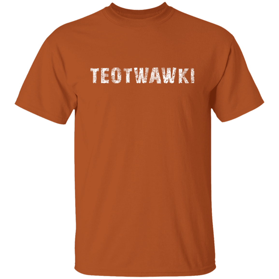 TEOTWAWKI THE END OF THE WORLD TEE